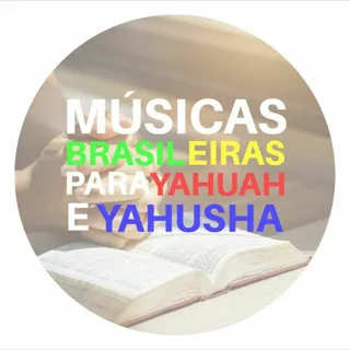 Músicas Brasileiras Para YAHUAH — Canal de Telegram