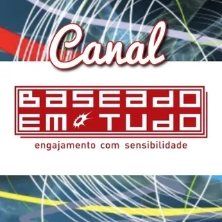 Baseado em Tudo — Canal de Telegram