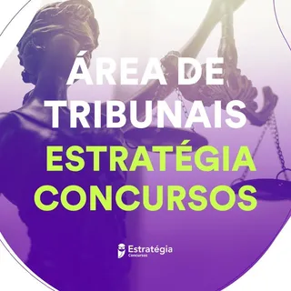 Área de Tribunais - Estratégia Concursos — Canal de Telegram