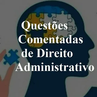 Direito Administrativo Questões Comentadas — Canal de Telegram