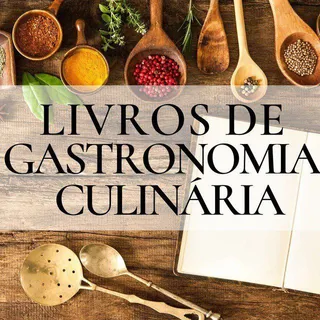 LIVROS DE GASTRONOMIA E CULINÁRIA — Canal de Telegram